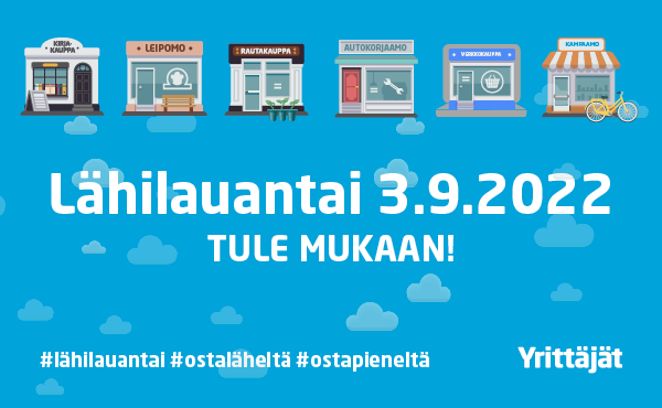 Kuva: Yrittäjät. Tapahtumamainos Lähilauantaista3.9.2022.