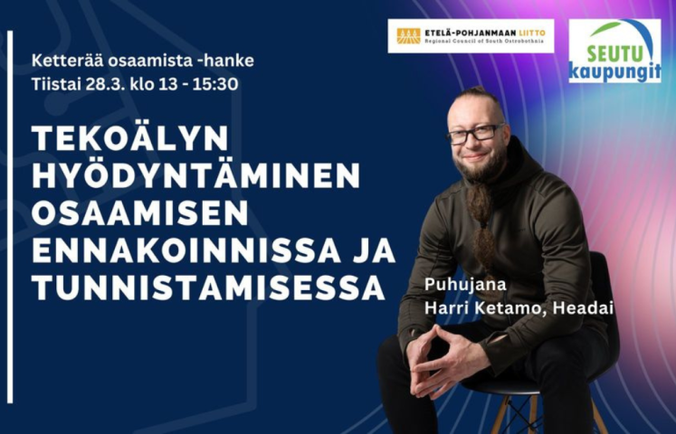 Kuva: Seutukaupunkiosaajat. Harri Ketamo ja tapahtumamainos tekoälywebinaarista.