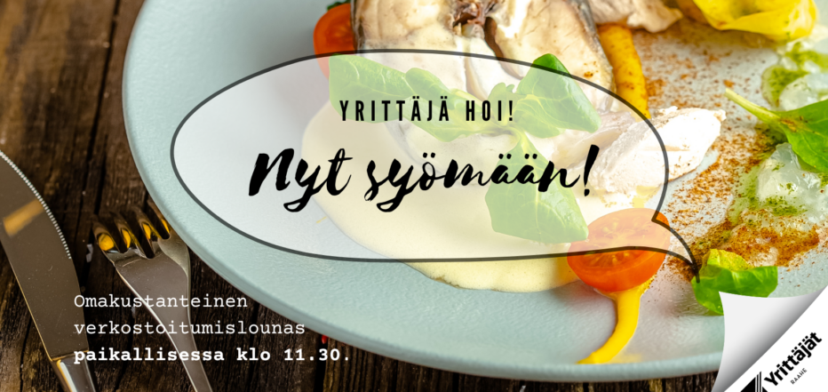 Värikäs ruoka-annos lautasella ja teksti yrittäjä hoi, nyt syömään.
