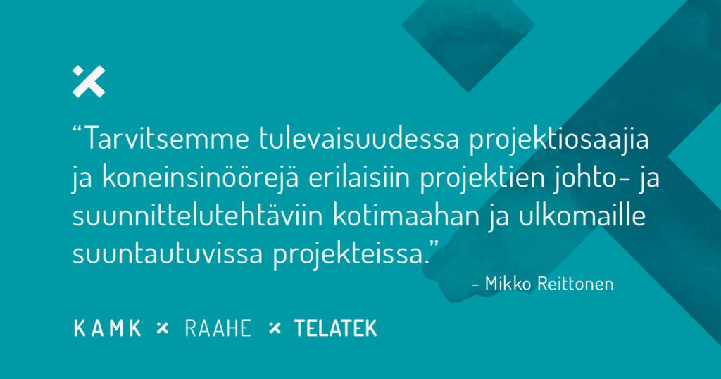Telatek, Mikko Reittonen.