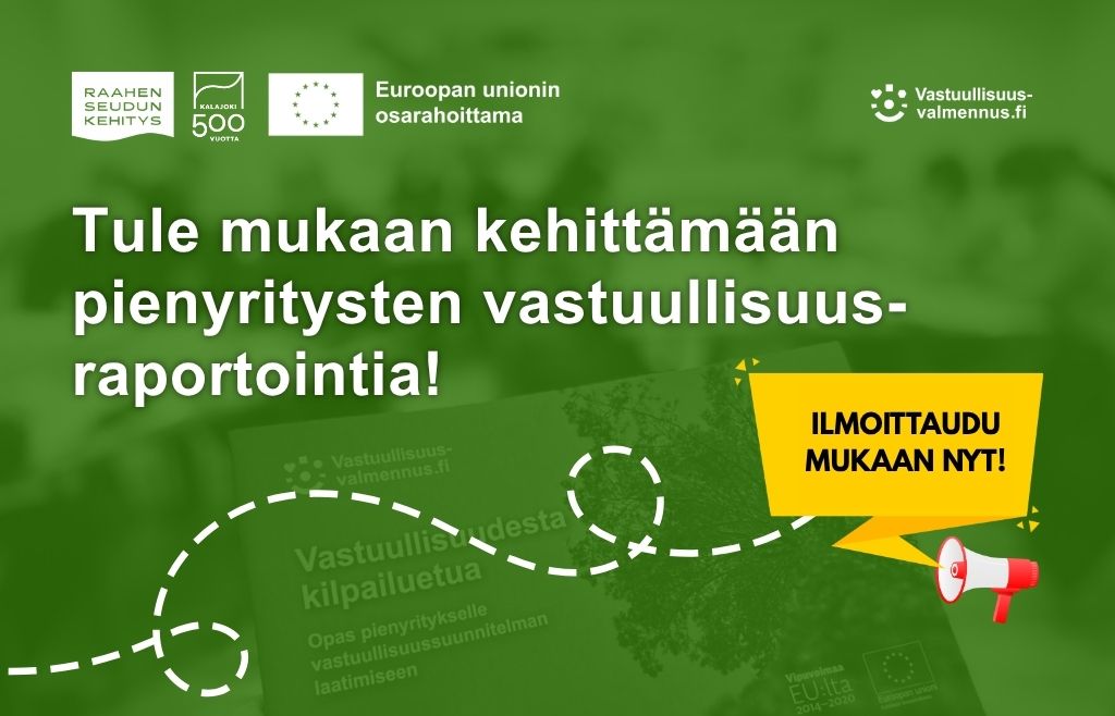 Teksti tule mukaan kehittämään pienyritysten vastuullisuusraportointia. Vihreällä taustalla hankelogot.